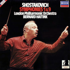 Shostakovich, London Philharmonic Orchestra, Bernard Haitink - 1981 - Symphonies 1 & 9