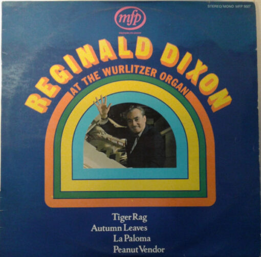 Reginald Dixon - Reginald Dixon At The Wurlitzer Organ
