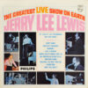 Jerry Lee Lewis - 1964 - The Greatest Live Show On Earth