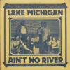 The Bob Riedy Chicago Blues Band - 1973 - Lake Michigan Ain't No River