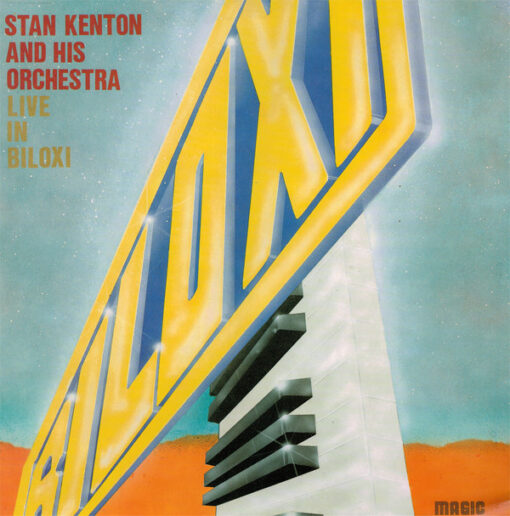 Stan Kenton And His Orchestra - 1989 - Live In Biloxi