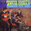 Swinging Blue Jeans - 1967 - Tutti Frutti