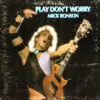 Mick Ronson - 1975 - Play Don't Worry