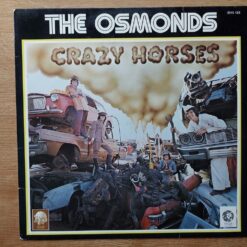 Osmonds – 1972 – Crazy Horses