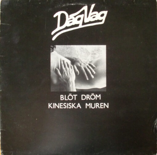Dag Vag - 1981 - Blöt Dröm