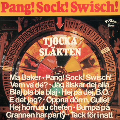 Tjocka Släkten - 1977 - Pang! Sock! Swisch!