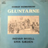 Gunnar Wennerberg, Ingvar Wixell, Erik Sædén - 1962 - Gluntarne (Vol. 1)