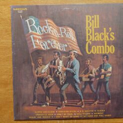 Bill Black’s Combo – 1973 – Rock And Roll Forever