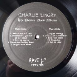 Charlie ‘Ungry – 2014 – The Chester Road Album