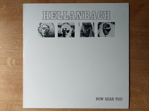 Hellanbach – 1983 – Now Hear This