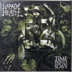 Napalm Death - 2021 - Time Waits For No Slave