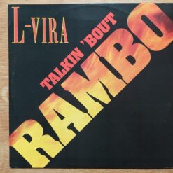 L-Vira – 1985 – Talkin ‘Bout Rambo