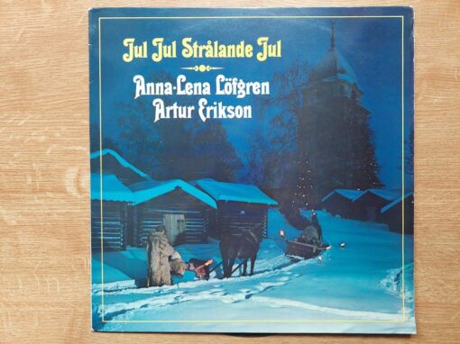Anna-Lena Löfgren, Artur Erikson – 1969 – Jul Jul Strålande Jul