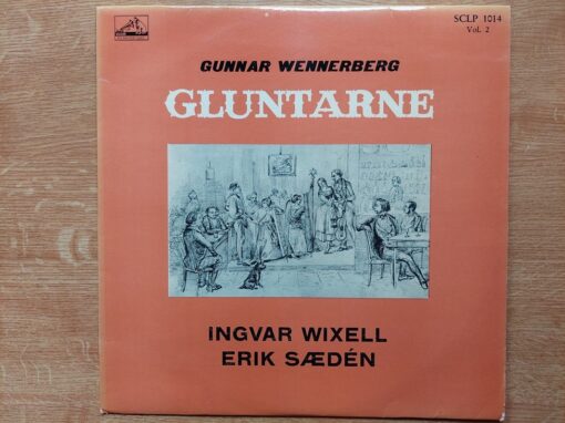 Gunnar Wennerberg, Ingvar Wixell, Erik Sædén – Gluntarne (Vol. 2)