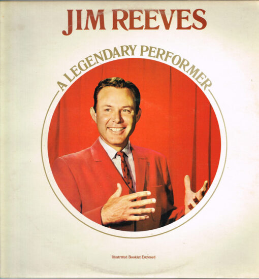 Jim Reeves - 1976 - A Legendary Performer