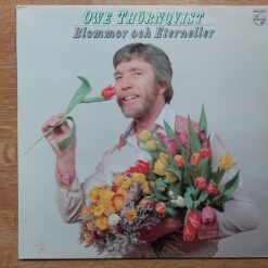 Owe Thörnqvist – 1979 – Blommor Och Eterneller