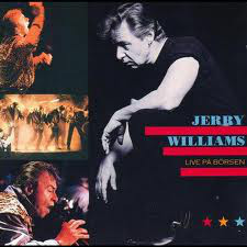 Jerry Williams - 1990 - Live På Börsen