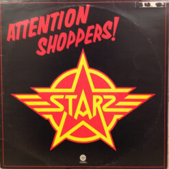 Starz - 1978 - Attention Shoppers!