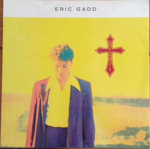 Eric Gadd - 1991 - Do You Believe In Gadd?