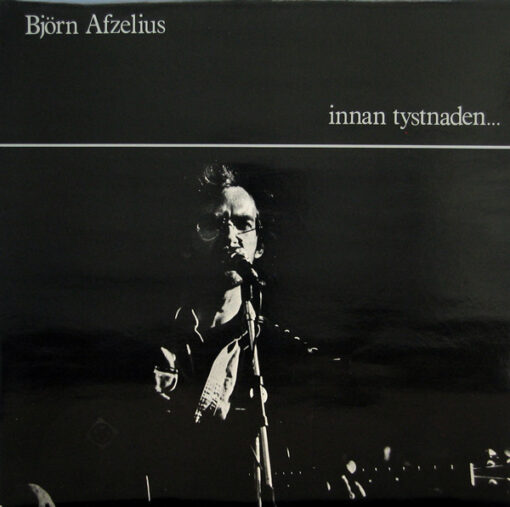 Björn Afzelius - 1982 - Innan Tystnaden