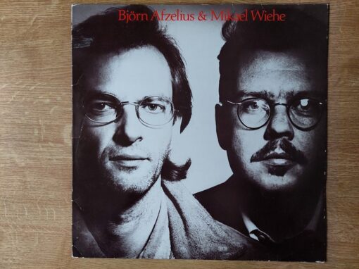 Björn Afzelius & Mikael Wiehe – 1986 – Björn Afzelius & Mikael Wiehe
