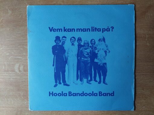 Hoola Bandoola Band – 1972 – Vem Kan Man Lita På?