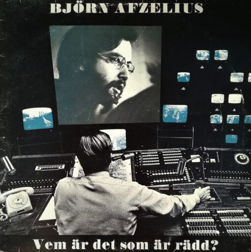 Björn Afzelius - 1974 - Vem Är Det Som Är Rädd?