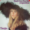 Tanja - 1978 - Don't Cry For Me Argentina