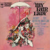 Audrey Hepburn And Rex Harrison - My Fair Lady - Soundtrack
