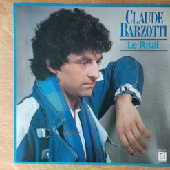 Claude Barzotti – 1983 – Le Rital