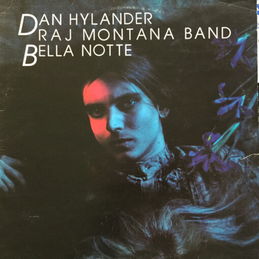 Dan Hylander & Raj Montana Band – 1982 – Bella Notte