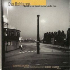 Eva Dahlgren - 1995 - Jag Vill Se Min Älskade Komma Från Det Vilda