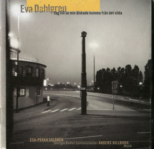 Eva Dahlgren - 1995 - Jag Vill Se Min Älskade Komma Från Det Vilda