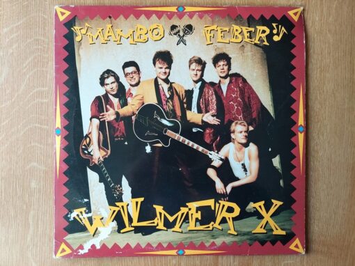 Wilmer X – 1991 – Mambo Feber