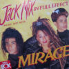 Mirage - 1988 - Jack Mix - In Full Effect
