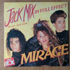 Mirage – 1988 – Jack Mix – In Full Effect