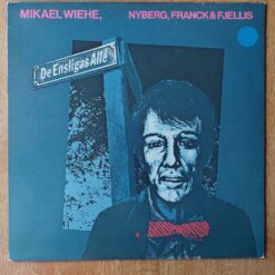 Mikael Wiehe, Nyberg, Franck & Fjellis – 1982 – De Ensligas Allé