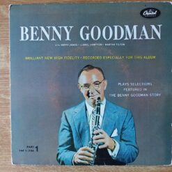 Benny Goodman – 1956 – Plays Selections Featured In The Benny Goodman Story Part 1