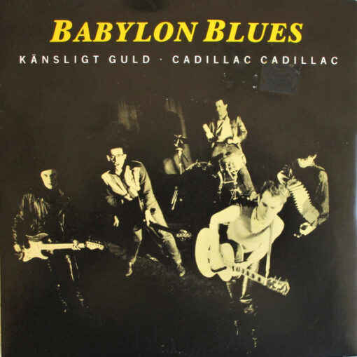 Babylon Blues - 1987 - Känsligt Guld