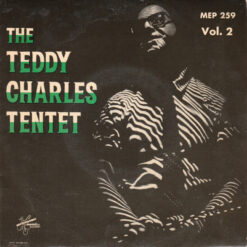 The Teddy Charles Tentet - 1957 - Vol. 2