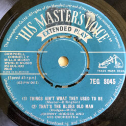 Johnny Hodges And His Orchestra - Things Ain't What They Used To Be / That's The Blues Old Man