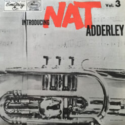 Nat Adderley - 1957 - Introducing Nat Adderley Vol. 3