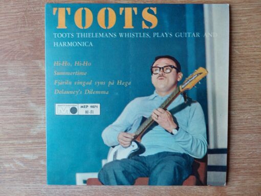 Toots – 1961 – Toots Thielemans Whistles, Plays Guitar And Harmonica