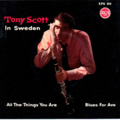 Tony Scott - Tony Scott In Sweden