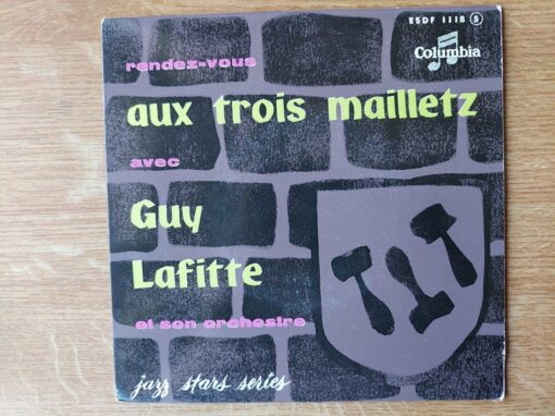 Guy Lafitte Et Son Orchestre – 1956 – Rendez-Vous Aux Trois Mailletz