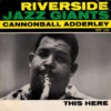 Cannonball Adderley - This Here