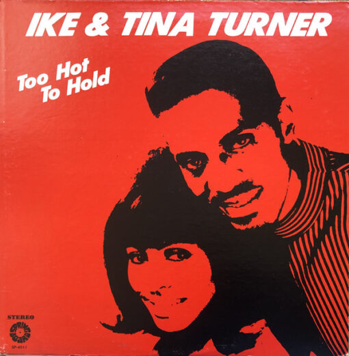 Ike & Tina Turner - 1972 - Too Hot To Hold