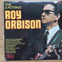Roy Orbison – 1974 – The Exciting Roy Orbison