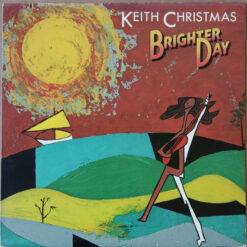 Keith Christmas - 1975 - Brighter Day