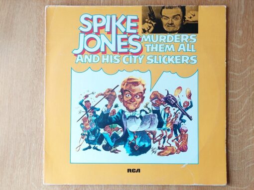 Spike Jones And His City Slickers – 1973 – Spike Jones Murders Them All